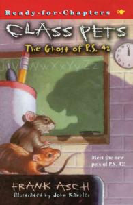 The Ghost of P.S. 42 (Class Pets")