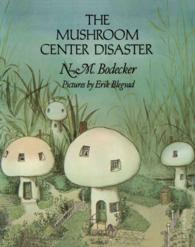 The Mushroom Center Disaster （Reprint）