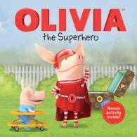 Olivia the Superhero (Olivia) （MTI）