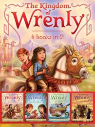 The Kingdom of Wrenly : 4 Books in 1!: the Lost Stone / the Scarlet Dragon / Sea Monster! / the Witch's Curse (Kingdom of Wrenly)