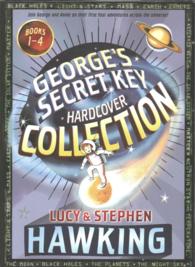 George's Secret Key Collection (4-Volume Set) : George's Secret Key to the Universe / George's Cosmic Treasure Hunt / George and the Big Bang / George （BOX）