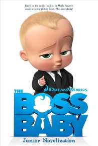 The Boss Baby Junior Novelization (Boss Baby)