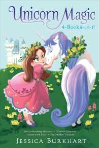 Unicorn Magic 4-Books-in-1! : Bella's Birthday Unicorn / Where's Glimmer? / Green with Envy / the Hidden Treasure (Unicorn Magic)