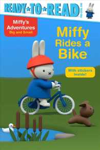 Miffy Rides a Bike (Ready-to-read. Pre-level 1) （STK）
