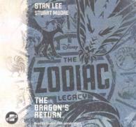 The Zodiac Legacy: the Dragon's Return Lib/E (Zodiac Legacy) （Library）