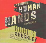 Untouched by Human Hands （Library）