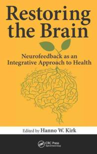 Restoring the Brain : Neurofeedback Training and Optimizing Brain Health and Function