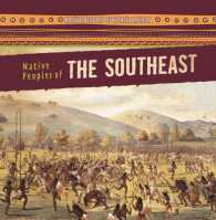 Native Peoples of the Southeast (6-Volume Set) (Native Peoples of North America)