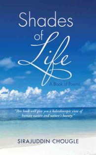 Shades of Life : A Book of Poems