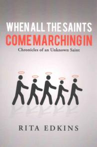 When All the Saints Come Marching in : Chronicles of an Unknown Saint