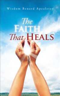 The Faith That Heals