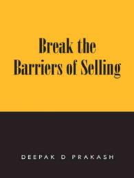 Break the Barriers of Selling : 10 Barriers of Selling to Break
