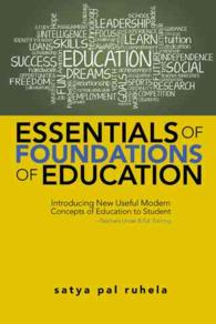 Essentials of Foundations of Education : Introducing New Useful Modern Concepts of Education to Studentteachers under B.ed. Training