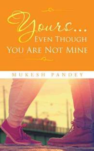 Yours... Even Though You Are Not Mine