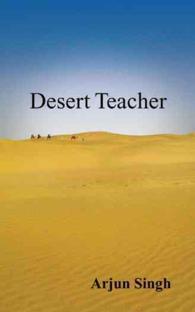 Desert Teacher : A Collection of Short Stories