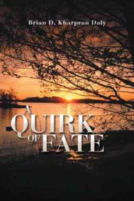 A Quirk of Fate