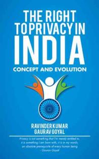 The Right to Privacy in India : Concept and Evolution