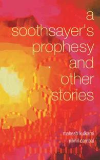 A Soothsayer's Prophesy and Other Stories