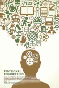 Emotional Engineering : Cure and Mental Empowerment through Intrapersonal Communication Based on Handwriting Analysis with Graphotherapies