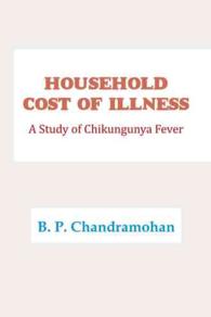 Household Cost of Illness : A Study of Chikungunya Fever