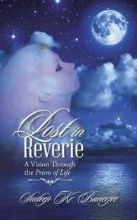 Lost in Reverie : A Vision through the Prism of Life