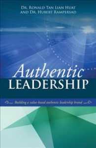 Authentic Leadership : Building a Value-based Authentic Leadership Brand