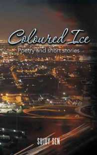 Coloured Ice : Poetry and Short Stories