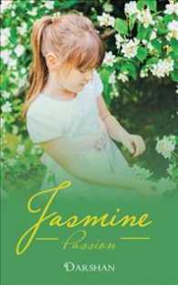 Jasmine : Passion