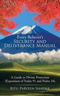 Every Believer's Security and Deliverance Manual : A Guide to Divine Protection (Exposition of Psalm 91 and Psalm 34)