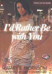 I'd Rather Be with You : Library Edition （MP3 UNA）