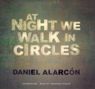 At Night We Walk in Circles （Library）