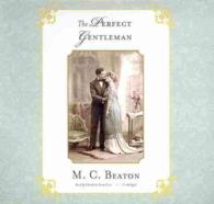 The Perfect Gentleman Lib/E (Love and Temptation Series Lib/e) （Library）