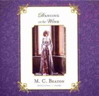 Dancing on the Wind (Regency Intrigue Series Lib/e) （Library）