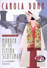 Murder on the Flying Scotsman : A Daisy Dalrymple Mystery (Daisy Dalrymple Mysteries (Audio))