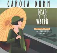 Dead in the Water : A Daisy Dalrymple Mystery (Daisy Dalrymple Mysteries (Audio)) （Library）