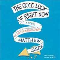 The Good Luck of Right Now (7-Volume Set) （Unabridged）