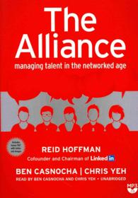 The Alliance : Managing Talent in the Networked Age, Library Edition （MP3 UNA）