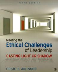 Meeting the Ethical Challenges of Leadership, Fifth Edition + Introduction to Leadership, Third Edition （5 PCK）