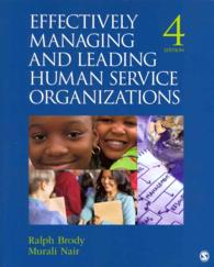 Effectively Managing and Leading Human Service Organizations, 4th Ed. + Effective Meetings, 3rd Ed. (2-Volume Set) （4 PCK）