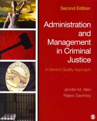 Administration and Management in Criminal Justice, 2nd Ed. + Images of Organization （2 PCK UPD）