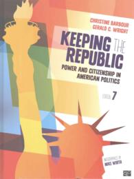 Keeping the Republic + Keeping the Republic, 7th Ed. Interactive Ebook : Power and Citizenship in American Politics （7 PCK PAP/）