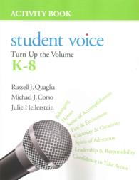 Student Voice : Turn Up the Volume K-8 Activity Book