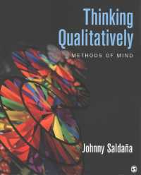Thinking Qualitatively + Readme First for a User's Guide to Qualitative Methods, 3rd Ed. + Qualitative Research Design, 3rd Ed. : Methods of Mind / an （PCK）