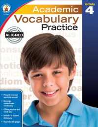 Academic Vocabulary Practice, Grade 4 (Academic Vocabulary Practice Series) （CSM）