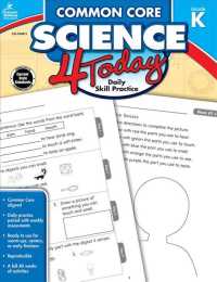 Common Core Science 4 Today, Grade K : Daily Skill Practice (Common Core 4 Today) （CSM WKB）