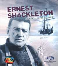 Ernest Shackleton : Antarctic Explorer (Heinemann First Library)