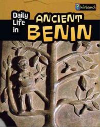 Daily Life in Ancient Benin (Heinemann Infosearch)