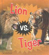 Lion Vs. Tiger (Heinemann Read and Learn)