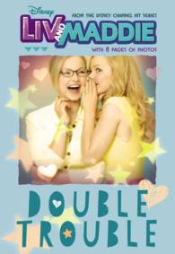Double Trouble (Liv and Maddie)