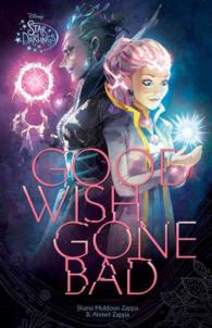 Good Wish Gone Bad (Star Darlings)